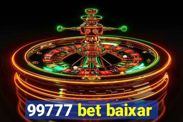 99777 bet baixar